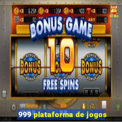 999 plataforma de jogos